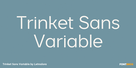 Trinket Sans Variable Thumbnail #1