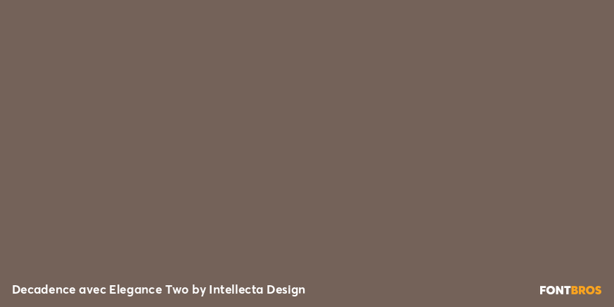 Decadence avec Elegance Two Font Poster #4