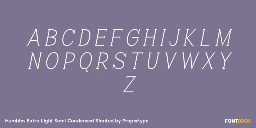 Humbles Extra Light Semi Condensed Slanted Font Poster #2