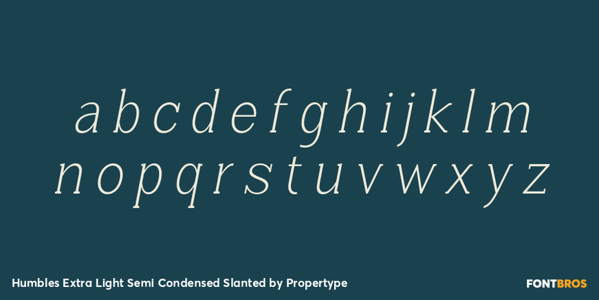Humbles Extra Light Semi Condensed Slanted Font Poster #3