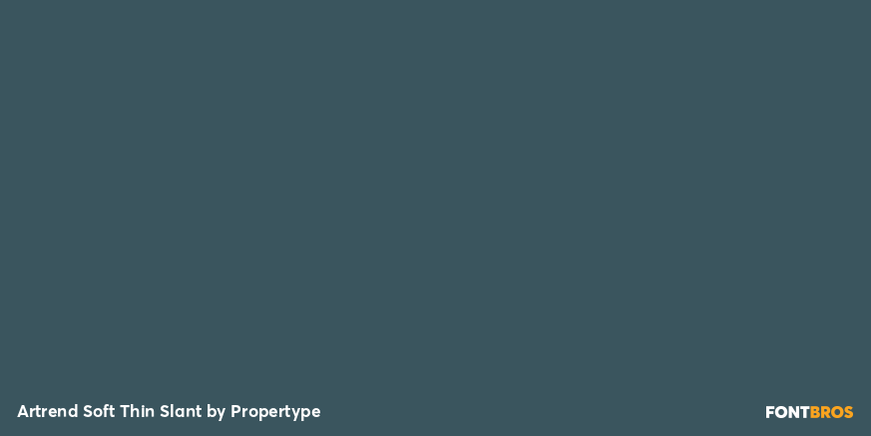 Artrend Soft Thin Slant Font Poster #4