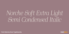 Norche Soft Extra Light Semi Condensed Italic Thumbnail #1