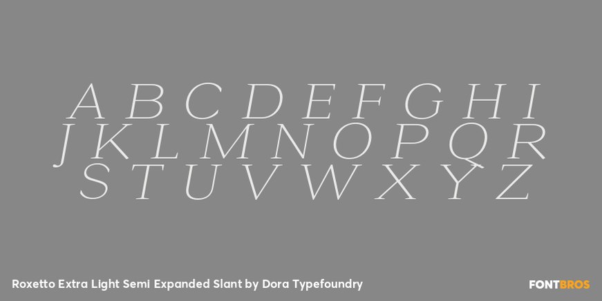 Roxetto Extra Light Semi Expanded Slant Font Poster #2