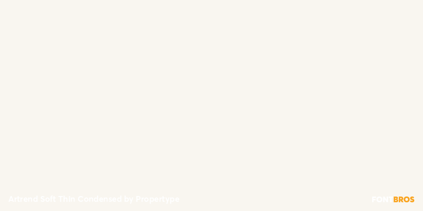Artrend Soft Thin Condensed Font Poster #4