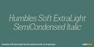 Humbles Soft ExtraLight SemiCondensed Italic Thumbnail #1