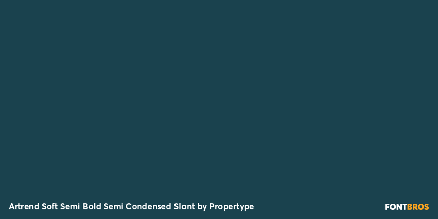 Artrend Soft Semi Bold Semi Condensed Slant Font Poster #4