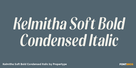 Kelmitha Soft Bold Condensed Italic Thumbnail #1