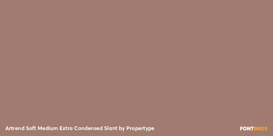 Artrend Soft Medium Extra Condensed Slant Font Poster #4
