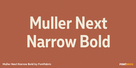 Muller Next Narrow Bold Thumbnail #1