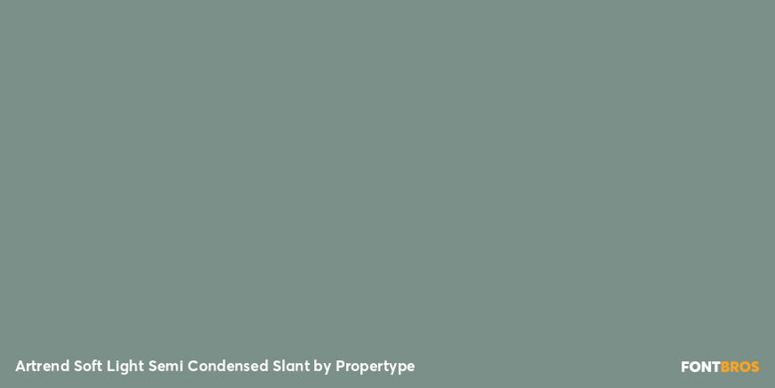 Artrend Soft Light Semi Condensed Slant Font Poster #2