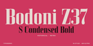 Bodoni Z37 S Condensed Bold Thumbnail #1