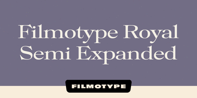 Filmotype Royal Semi Expanded Poster