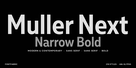 Muller Next Narrow Bold Thumbnail #1