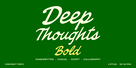Deep Thoughts Bold Thumbnail #1
