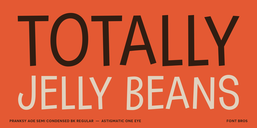 Pranksy AOE SemiCond Bk Regular Font Poster #2